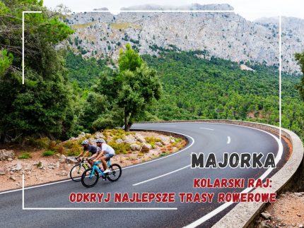 Przewodnik kolarski po Majorce